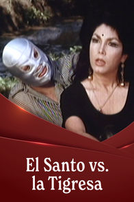 El Santo vs. la Tigresa