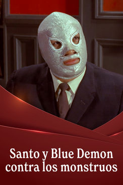 Santo y Blue Demon contra los monstruos