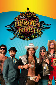 Los Héroes del Norte