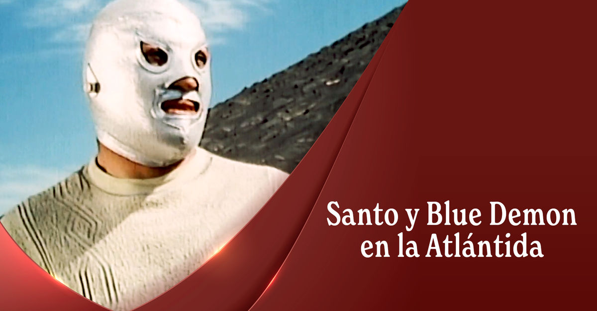 Ver Santo Y Blue Demon En La Atlántida Por Vix 1441