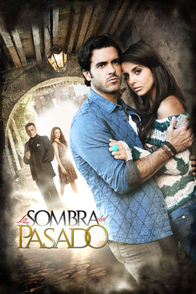 La Sombra del Pasado | ViX