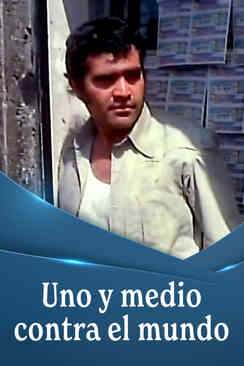Uno y medio contra el mundo
