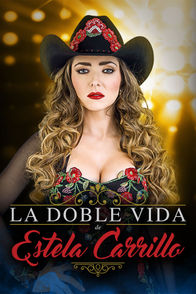 La Doble Vida de Estela Carrillo | ViX