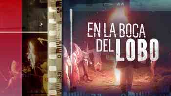 En la boca del lobo