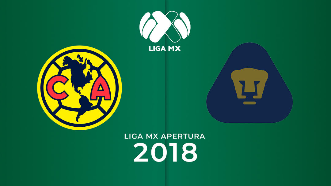 Liga Apertura 2018: América vs. Pumas | ViX