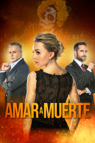 Amar a Muerte | ViX