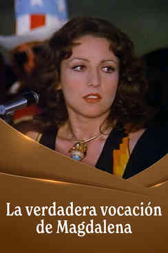 La verdadera vocación de Magdalena