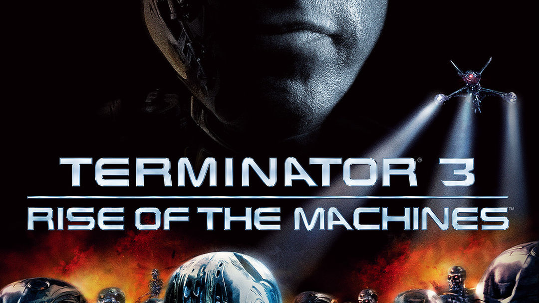 Terminator 3: Rise of the Machines | ViX