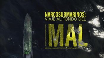 Narcosubmarinos: Viaje al fondo del mal