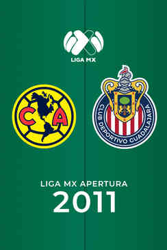 Liga Apertura 2011: América vs. Guadalajara