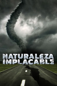 Naturaleza Implacable