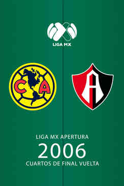 CF Vuelta Apertura 2006: América vs. Atlas