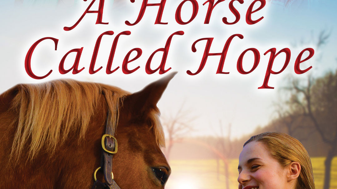 A Horse Called Hope | ViX