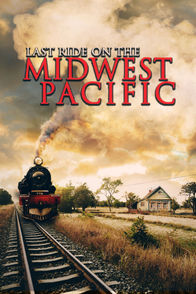 Last Ride Of The Midwest Pacific