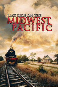 Last Ride Of The Midwest Pacific | ViX