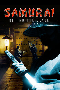 Samurai: Behind the Blade