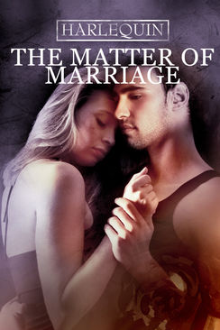 Harlequin: This Matter of Marriage