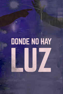 Donde no hay luz