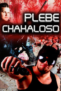 El Plebe Chakaloso | ViX
