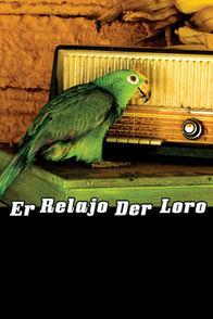 Er Relajo Der Loro