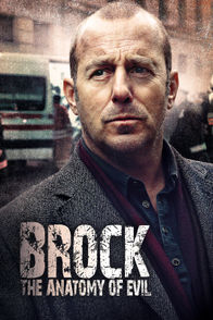 Brock: The Anatomy of Evil