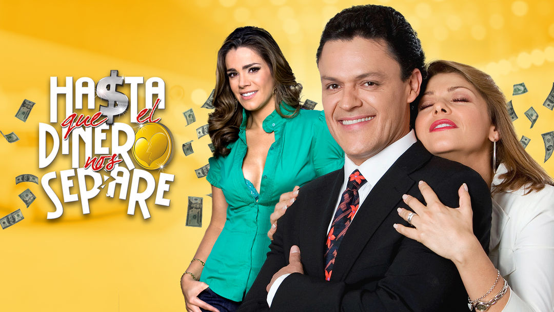 Hasta Que el Dinero Nos Separe | ViX