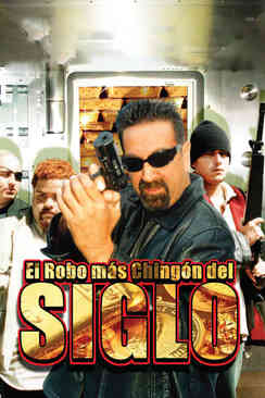 El robo más chingón del siglo