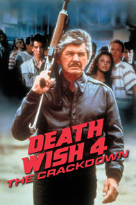 Death Wish 4: The Crackdown