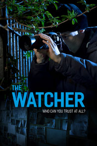 The Watcher: What Can You Trust At All?