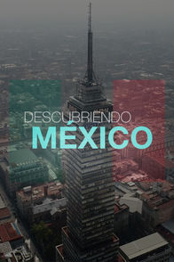 Descubriendo México | ViX