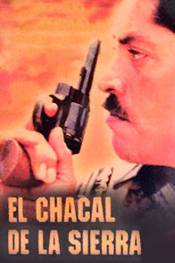 El Chacal de la Sierra