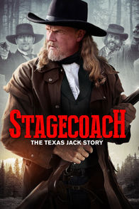 Stagecoach: The Texas Jack Story