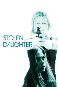 Stolen Daughter | ViX
