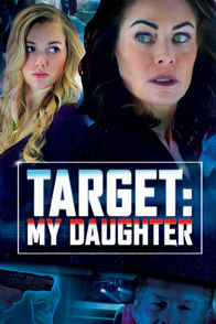 Target My Daughter | ViX