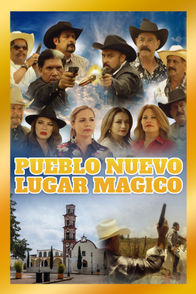 Pueblo nuevo: lugar mágico