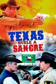 Texas huele a sangre