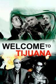 Welcome to tijuana