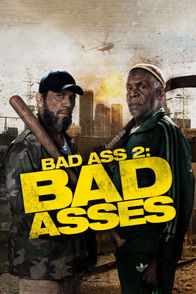 Bad Ass 2: Bad Asses | ViX