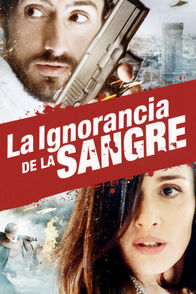 La Ignorancia De La Sangre