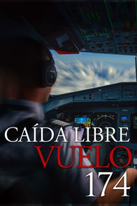 Caída Libre: Vuelo 174