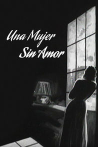 Una Mujer Sin Amor