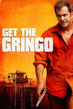 Get The Gringo