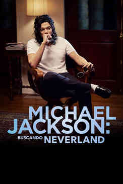 Michael Jackson: En busca de Neverland