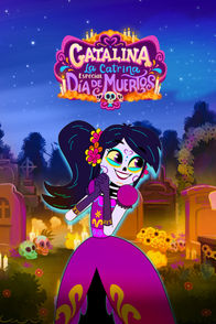 Catalina la Catrina: Especial Día de Muertos