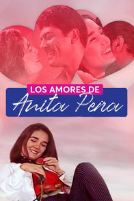 Los Amores de Anita Peña | ViX