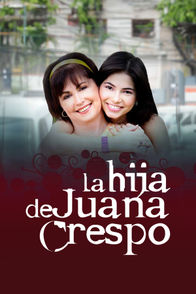 La hija de Juana Crespo