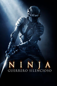 Ninja: Guerrero Silencioso