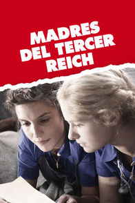 Las madres del Tercer Reich