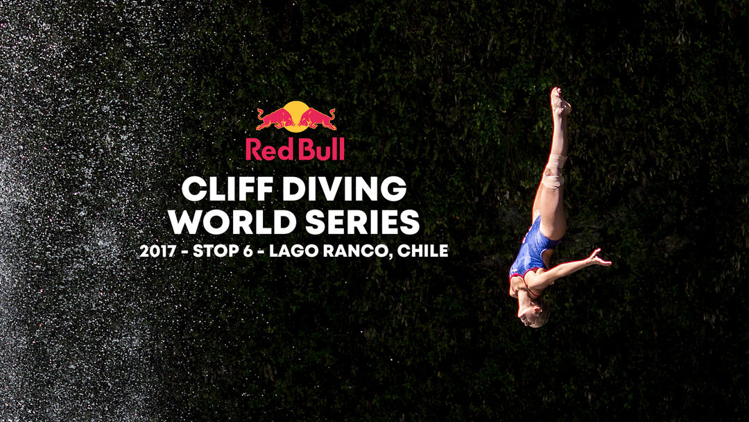 Red Bull Cliff Diving World Series / 2017 / Stop 6 - Lago Ranco, Chile | ViX