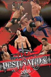 TNA Destination X 2006 | ViX